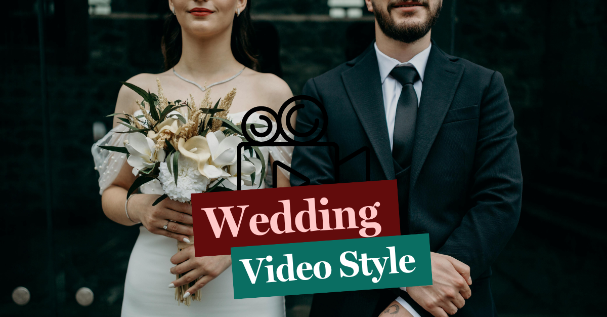 Popular wedding videography style reflects the couple's personality.