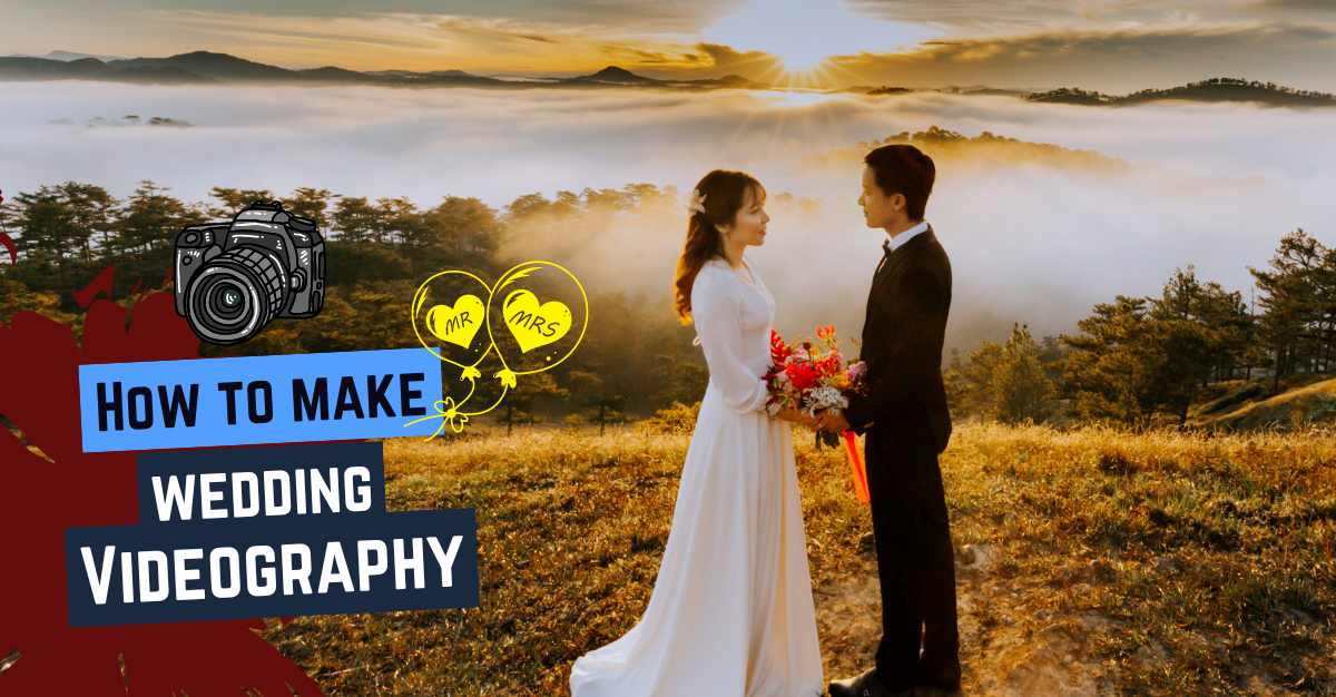 How to make wedding videography