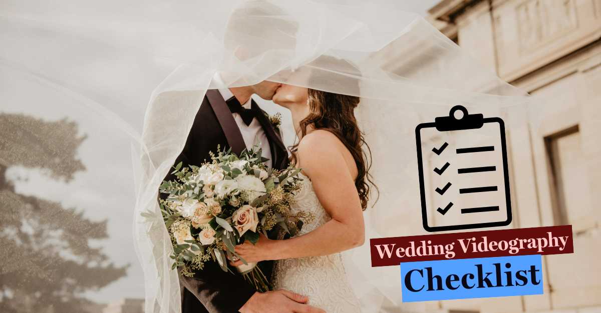 Comprehensive wedding videography checklist ensuring the perfect video coverage of every moment on your special day.